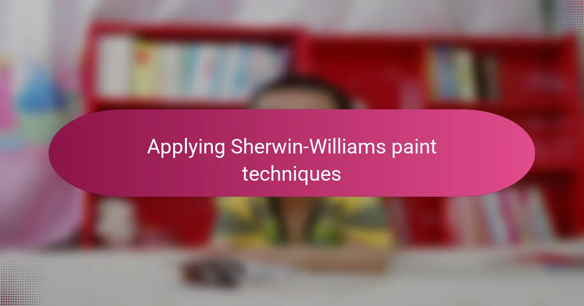 Applying Sherwin-Williams paint techniques
